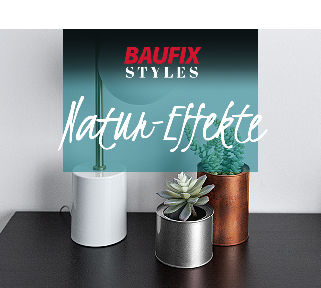 Etikett BAUFIX Styles Natur-Effekte