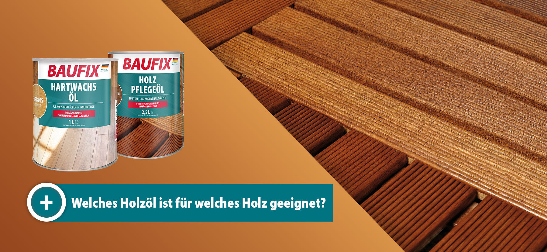 Welches Holzöl für welches Holz?