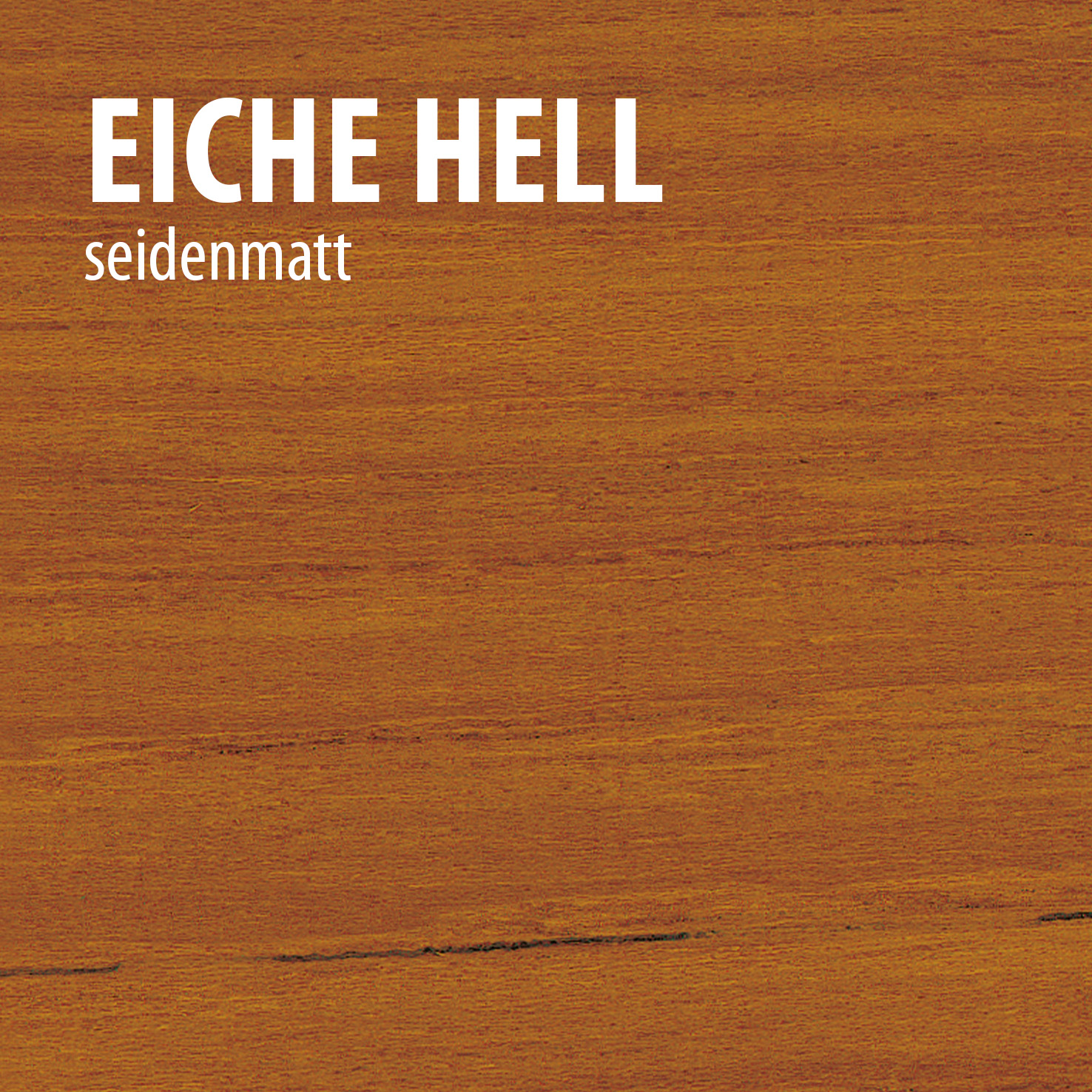 Farbton eiche hell seidenmatt