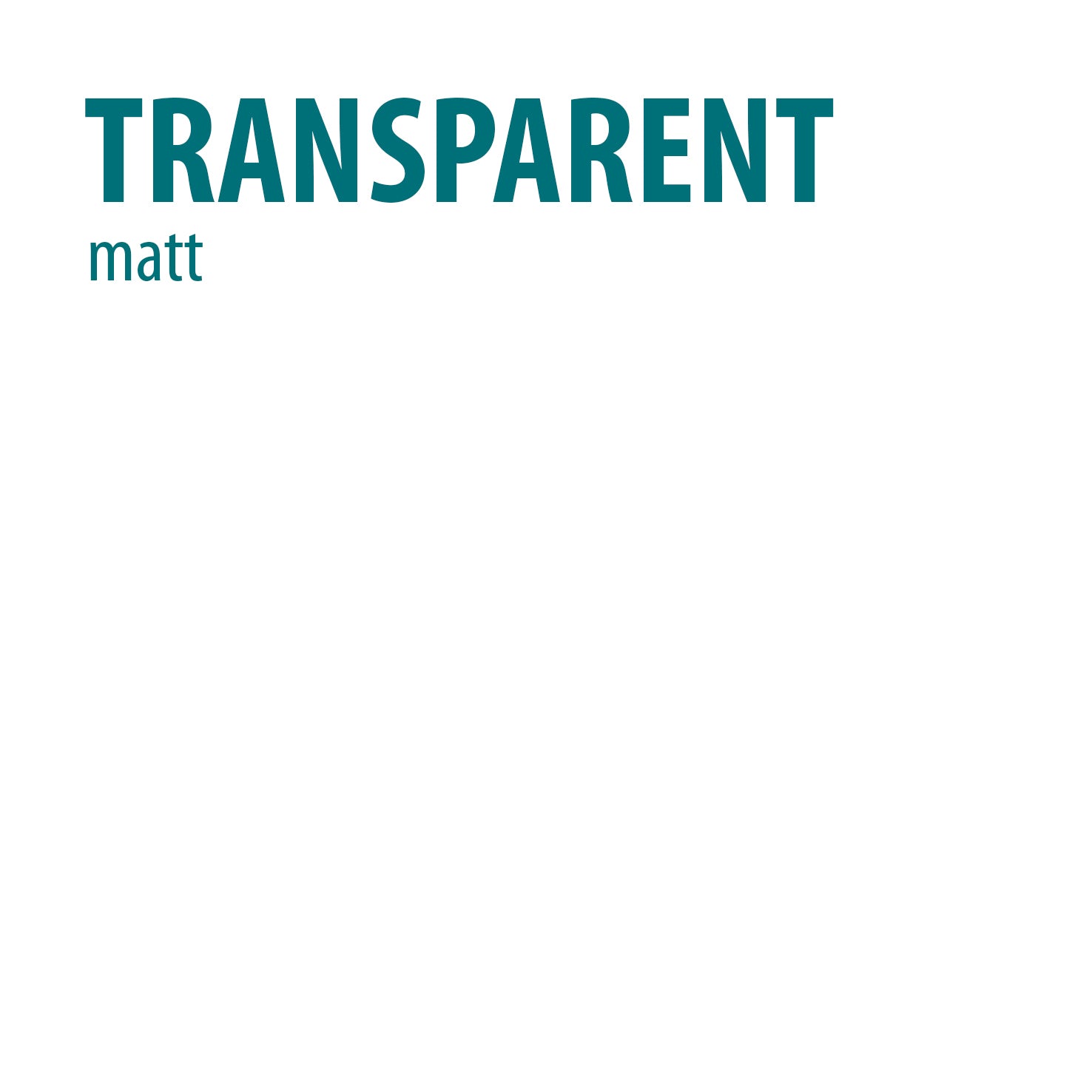 Farbton transparent matt